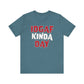 'IDGAF Kinda Day' (VS 1) (Soft, Quality Bella & Canvas <Or Comparable> Unisex Tee)
