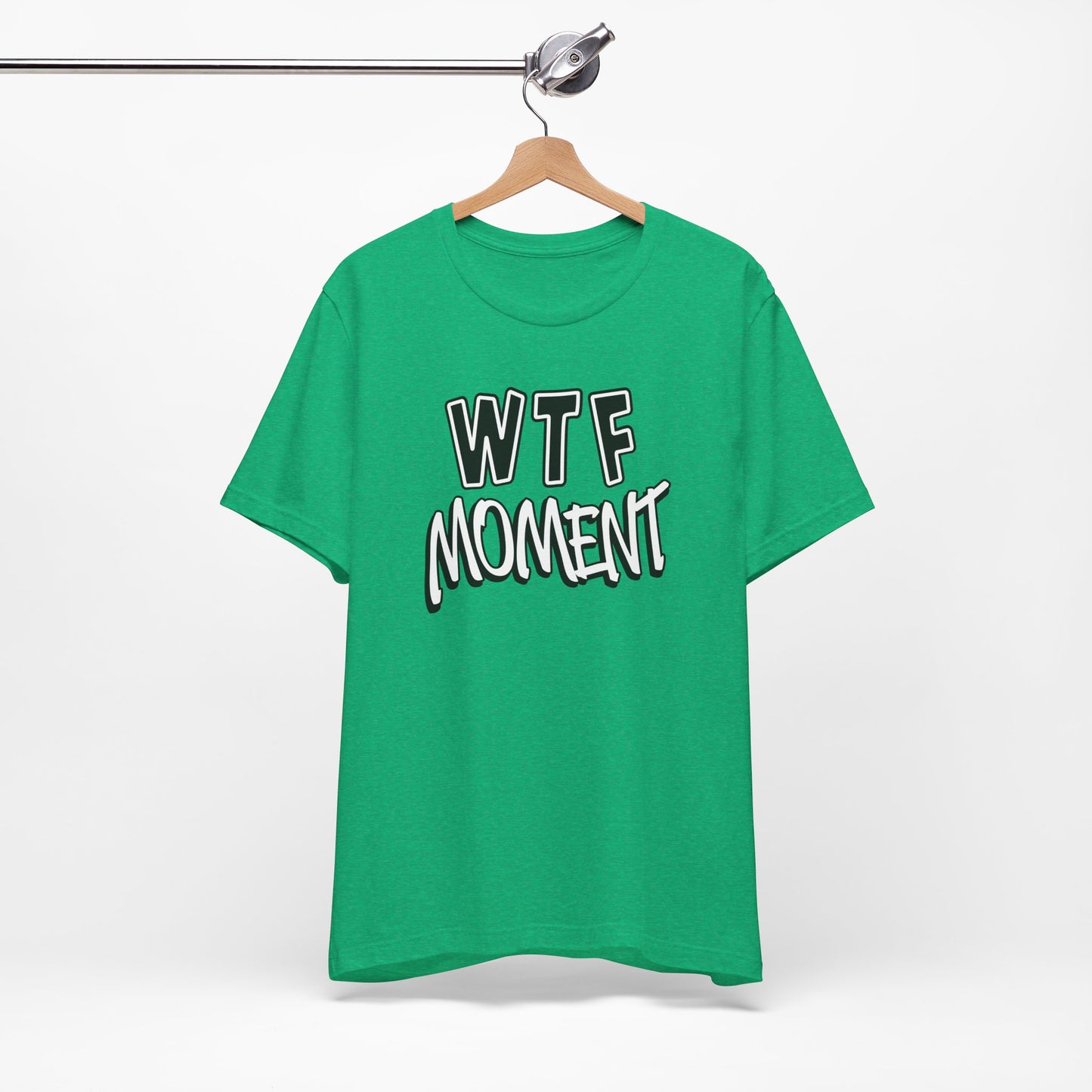 'WTF Moment' (Soft, Quality Bella & Canvas <Or Comparable> Unisex Tee)
