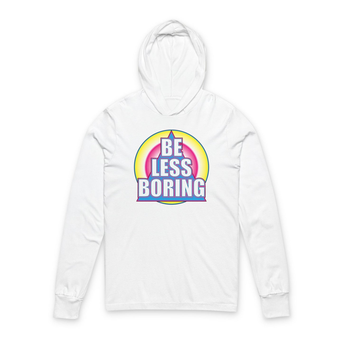 'Be Less Boring' (Soft, Quality Bella & Canvas <Or Comparable> Unisex Long-Sleeve Tee)