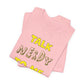 'Talk Nerdy to Me' (Soft, Quality Bella & Canvas <Or Comparable> Unisex Tee)