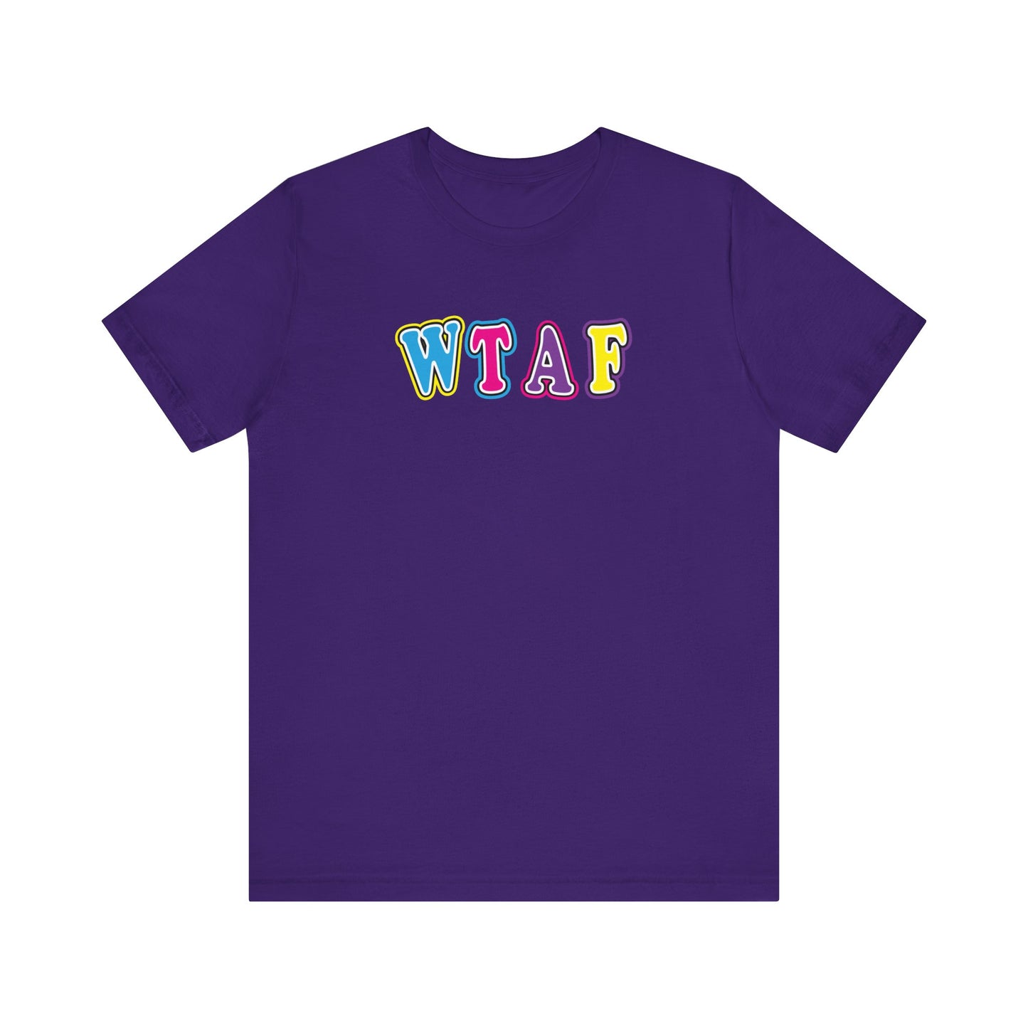 'WTAF' (VS 1) (Soft, Quality Bella & Canvas <Or Comparable> Unisex Tee)