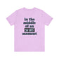 'Oh Shit Moment' (Soft, Quality Bella & Canvas <Or Comparable> Unisex Tee)