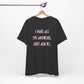 'I Have All The Answers. Just Ask Me.' (Soft, Quality Bella & Canvas <Or Comparable> Unisex Tee)