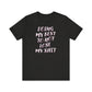 'Doing My Best To Not Lose My Shit' (VS 2)  (Soft, Quality Bella & Canvas <Or Comparable> Unisex Tee)