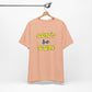 'Don't Be Dum' (VS 2) (Soft, Quality Bella & Canvas <Or Comparable> Unisex Tee)