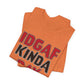 'IDGAF Kinda Day' (VS 1) (Soft, Quality Bella & Canvas <Or Comparable> Unisex Tee)