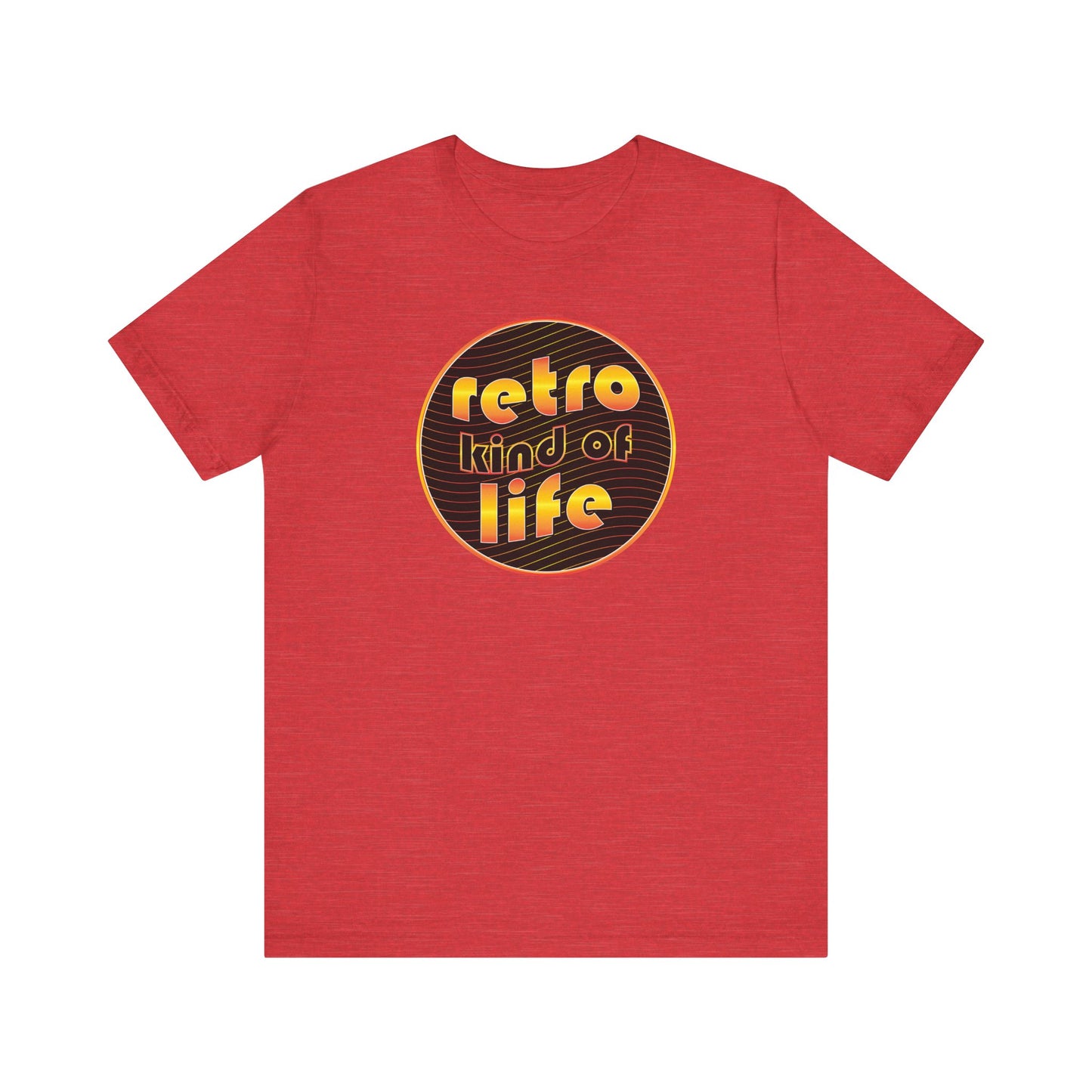 'Retro Kind Of Life' (Soft, Quality Bella & Canvas <Or Comparable> Unisex Tee)