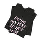 'Doing My Best To Not Lose My Shit' (VS 2)  (Soft, Quality Bella & Canvas <Or Comparable> Unisex Tee)