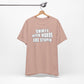 'Shirts With Words Are Stupid' (VS 2) (Soft, Quality Bella & Canvas <Or Comparable> Unisex Tee)