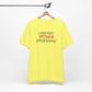 'Look Out Shitshow Underway' (VS 2) (Soft, Quality Bella & Canvas <Or Comparable> Unisex Tee)