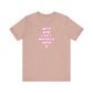 'WTF Did I Get Myself Into? (VS 2) (Soft, Quality Bella & Canvas <Or Comparable> Unisex Tee)