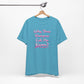 'Why Does Everyone Call Me Karen?'  (Soft, Quality Bella & Canvas <Or Comparable> Unisex Tee)