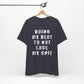 'Doing My Best To Not Lose My Shit' (VS 1) (Soft, Quality Bella & Canvas <Or Comparable> Unisex Tee)