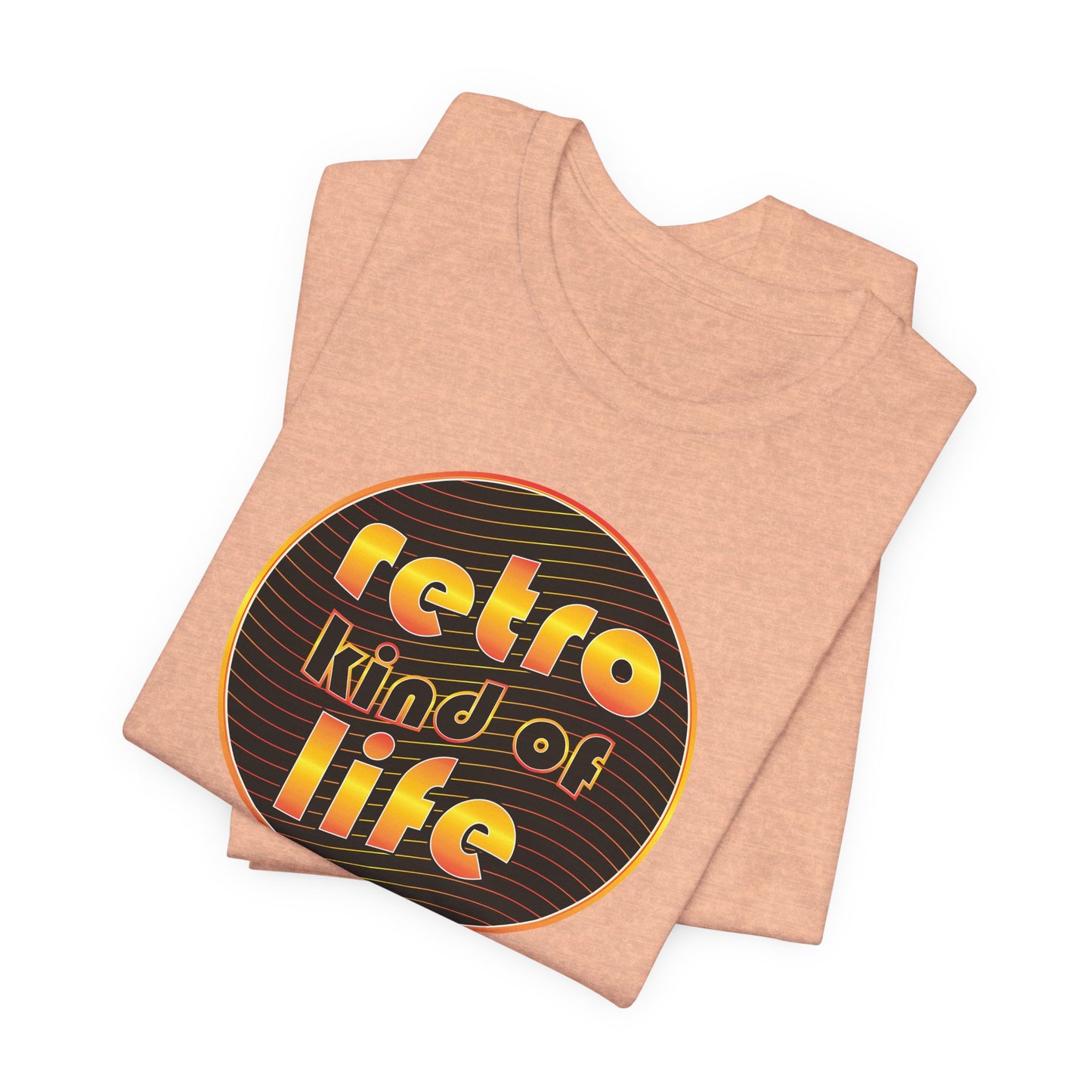 'Retro Kind Of Life' (Soft, Quality Bella & Canvas <Or Comparable> Unisex Tee)