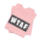 'WTAF' (VS 2) (Soft, Quality Bella & Canvas <Or Comparable> Unisex Tee)
