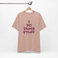'I Do Dumb Stuff' (VS 3) (Soft, Quality Bella & Canvas <Or Comparable> Unisex Tee)