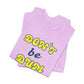 'Don't Be Dum' (VS 2) (Soft, Quality Bella & Canvas <Or Comparable> Unisex Tee)