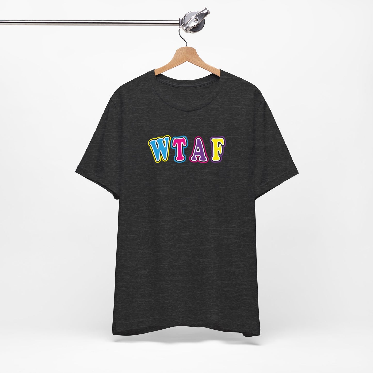'WTAF' (VS 1) (Soft, Quality Bella & Canvas <Or Comparable> Unisex Tee)