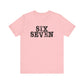 'Six Seven' (Soft, Quality Bella & Canvas <Or Comparable> Unisex Tee)