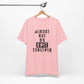 'Almost Got My Shit Together' (VS 1) (Soft, Quality Bella & Canvas <Or Comparable> Unisex Tee)