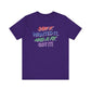 'Saw It. Wanted It. Had A Fit. Got It!' (Soft, Quality Bella & Canvas <Or Comparable> Unisex Tee)