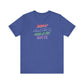 'Saw It. Wanted It. Had A Fit. Got It!' (Soft, Quality Bella & Canvas <Or Comparable> Unisex Tee)