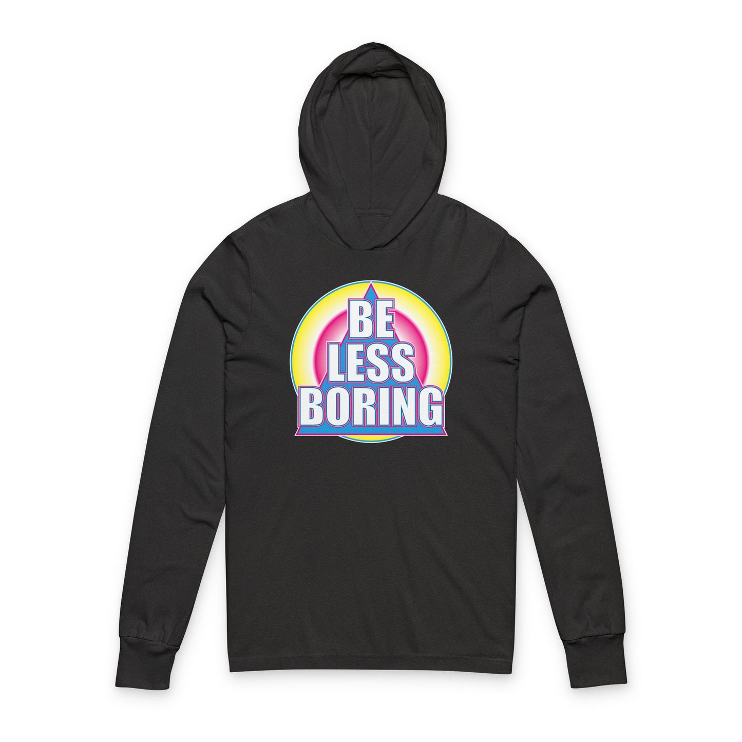 'Be Less Boring' (Soft, Quality Bella & Canvas <Or Comparable> Unisex Long-Sleeve Tee)