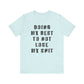 'Doing My Best To Not Lose My Shit' (VS 1) (Soft, Quality Bella & Canvas <Or Comparable> Unisex Tee)