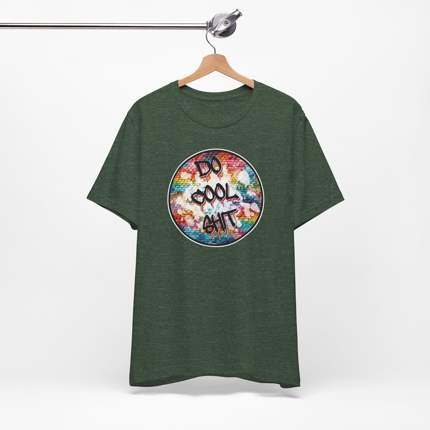 'Do Cool Shit' (Soft, Quality Bella & Canvas <Or Comparable> Unisex Tee)