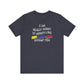 'I Am Really Sorry If Words Like Shit, Damn & Hell Offend You' (Soft, Quality Bella & Canvas <Or Comparable> Unisex Tee)