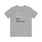 'More Influenced. Less Influencer.' (VS 2) (Soft, Quality Bella & Canvas <Or Comparable> Unisex Tee)