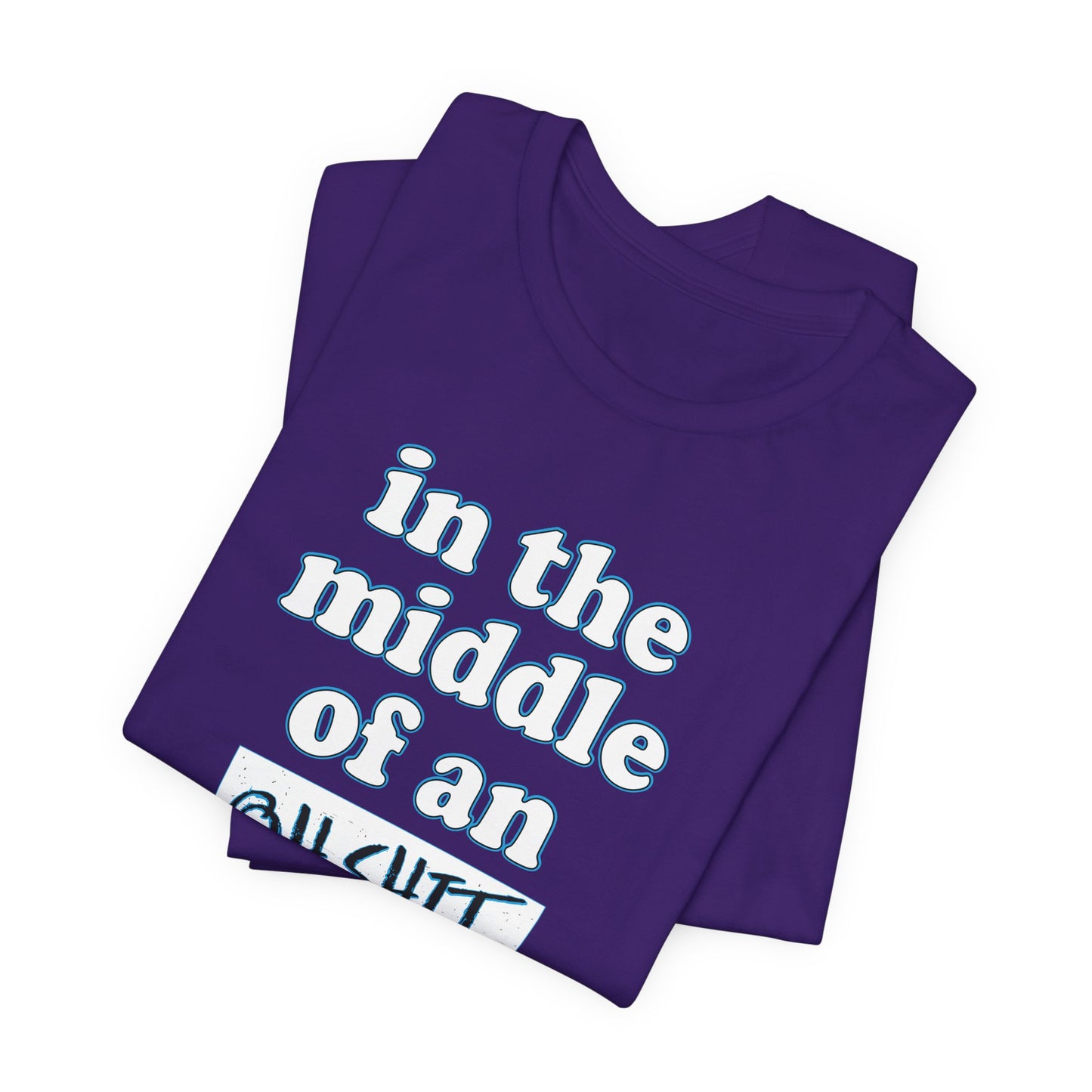 'Oh Shit Moment' (Soft, Quality Bella & Canvas <Or Comparable> Unisex Tee)