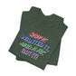'Saw It. Wanted It. Had A Fit. Got It!' (Soft, Quality Bella & Canvas <Or Comparable> Unisex Tee)