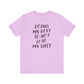 'Doing My Best To Not Lose My Shit' (VS 2)  (Soft, Quality Bella & Canvas <Or Comparable> Unisex Tee)