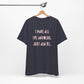 'I Have All The Answers. Just Ask Me.' (Soft, Quality Bella & Canvas <Or Comparable> Unisex Tee)
