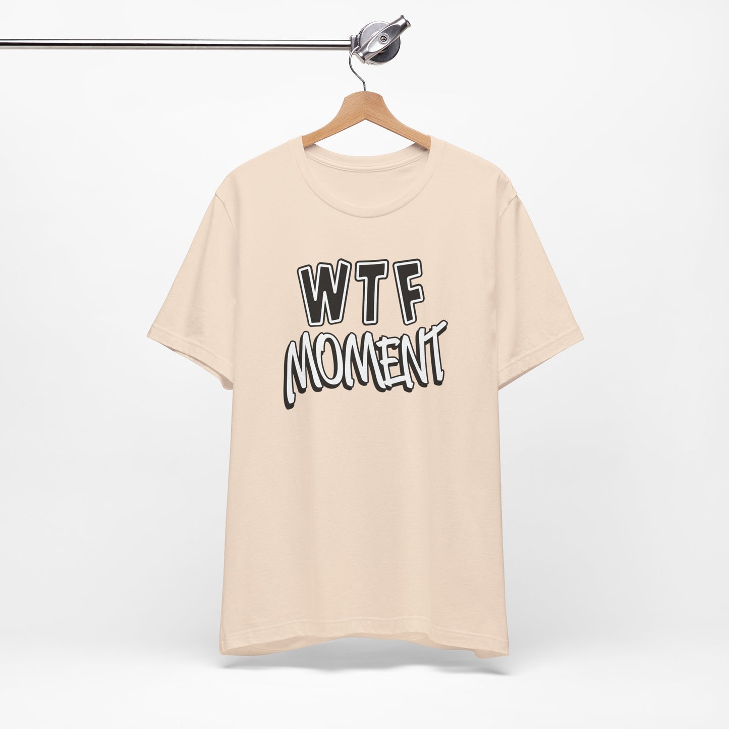 'WTF Moment' (Soft, Quality Bella & Canvas <Or Comparable> Unisex Tee)
