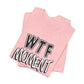 'WTF Moment' (Soft, Quality Bella & Canvas <Or Comparable> Unisex Tee)