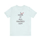 'I Have It All Figured Out' (Soft, Quality Bella & Canvas <Or Comparable> Unisex Tee)