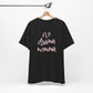 'No Drama Momma' (Soft, Quality Bella & Canvas <Or Comparable> Unisex Tee)