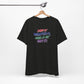 'Saw It. Wanted It. Had A Fit. Got It!' (Soft, Quality Bella & Canvas <Or Comparable> Unisex Tee)