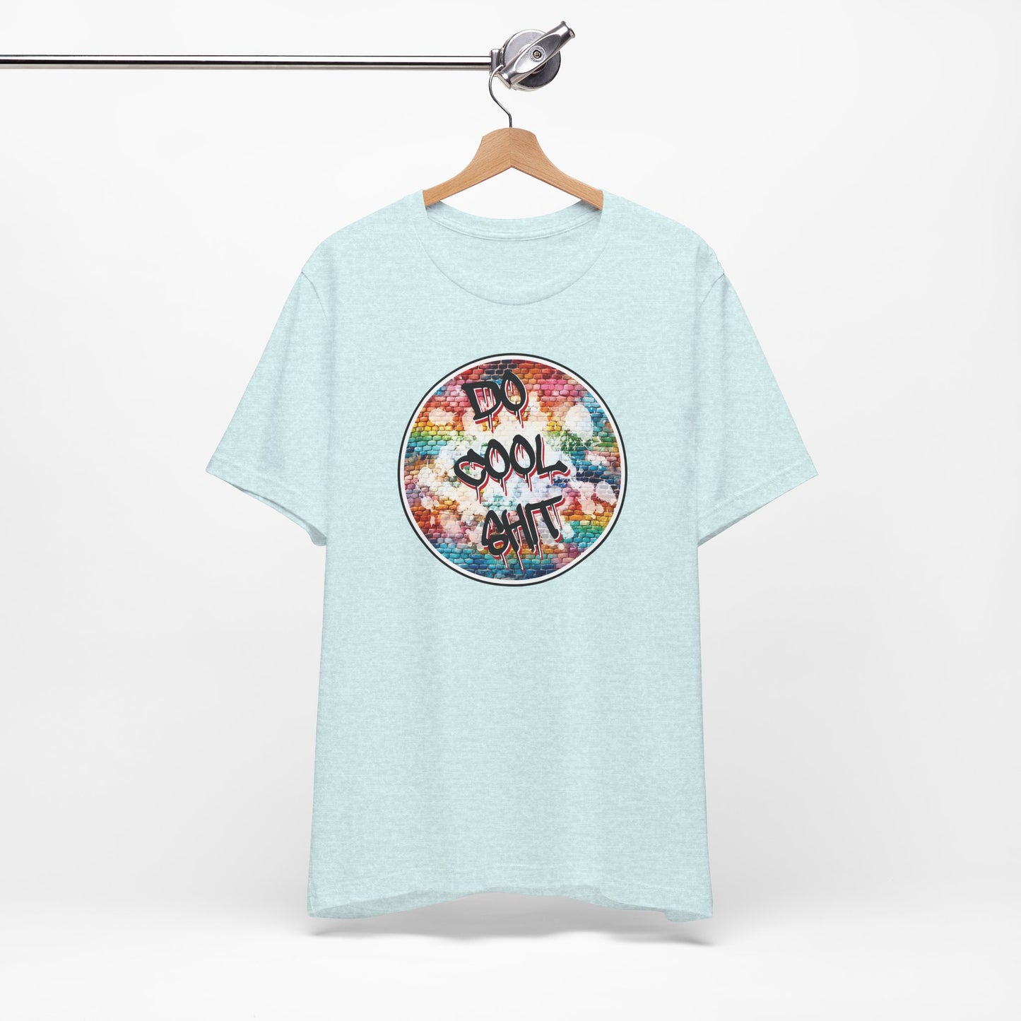 'Do Cool Shit' (Soft, Quality Bella & Canvas <Or Comparable> Unisex Tee)