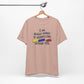'I Am Really Sorry If Words Like Shit, Damn & Hell Offend You' (Soft, Quality Bella & Canvas <Or Comparable> Unisex Tee)