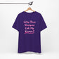 'Why Does Everyone Call Me Karen?'  (Soft, Quality Bella & Canvas <Or Comparable> Unisex Tee)
