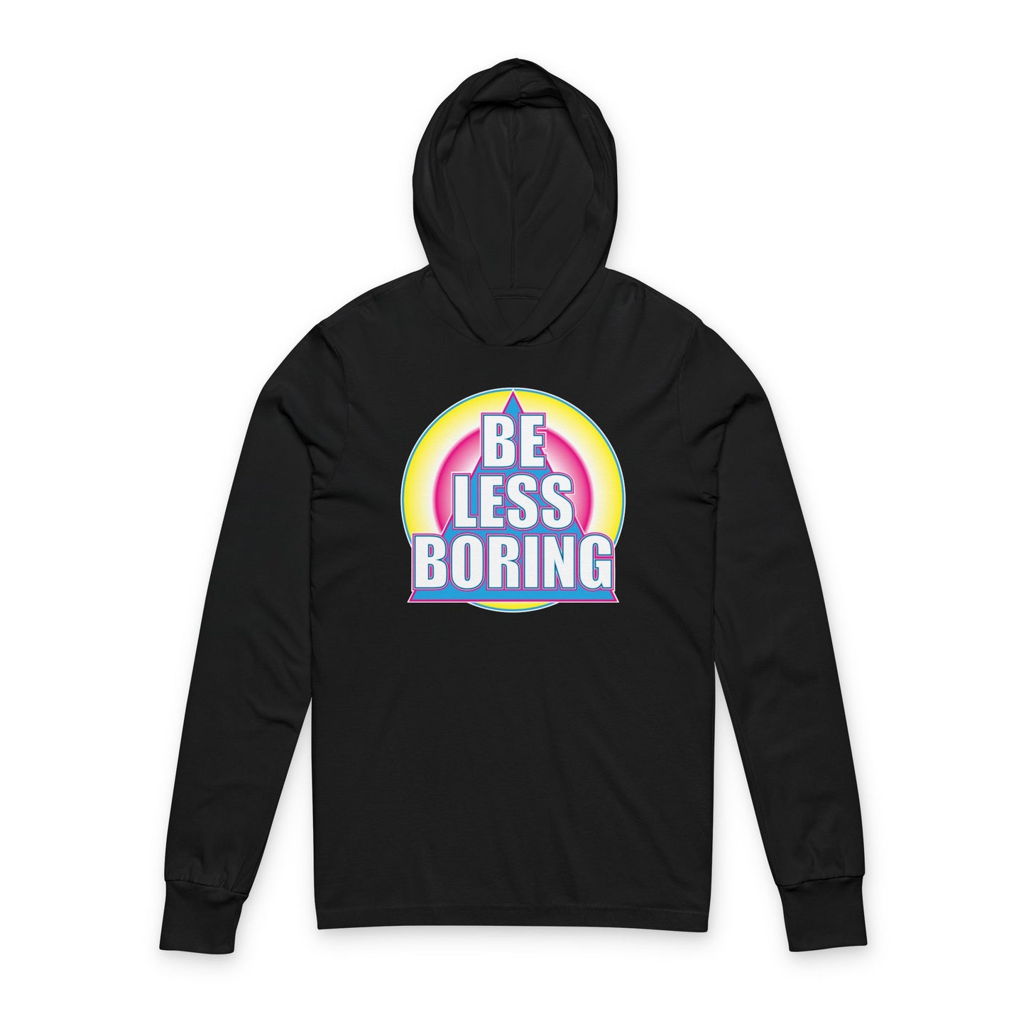 'Be Less Boring' (Soft, Quality Bella & Canvas <Or Comparable> Unisex Long-Sleeve Tee)