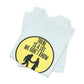 'There Is A Lot We Don't Know" (Bigfoot Meets Jesus) (Soft, Quality Bella & Canvas <Or Comparable> Unisex Tee)