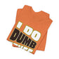 'I Do Dumb Stuff' (VS 1) (Soft, Quality Bella & Canvas <Or Comparable> Unisex Tee)