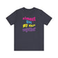 'Almost Got My Shit Together' (VS 2) (Soft, Quality Bella & Canvas <Or Comparable> Unisex Tee)